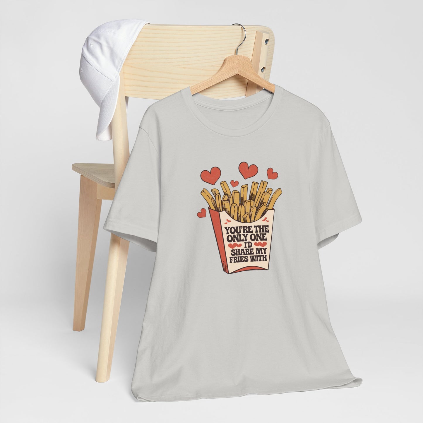 Share My Fries With You Valentine Tee Shirt