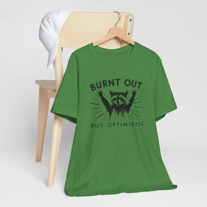 Sarcastically Optimistic Self Love Raccoon Tee