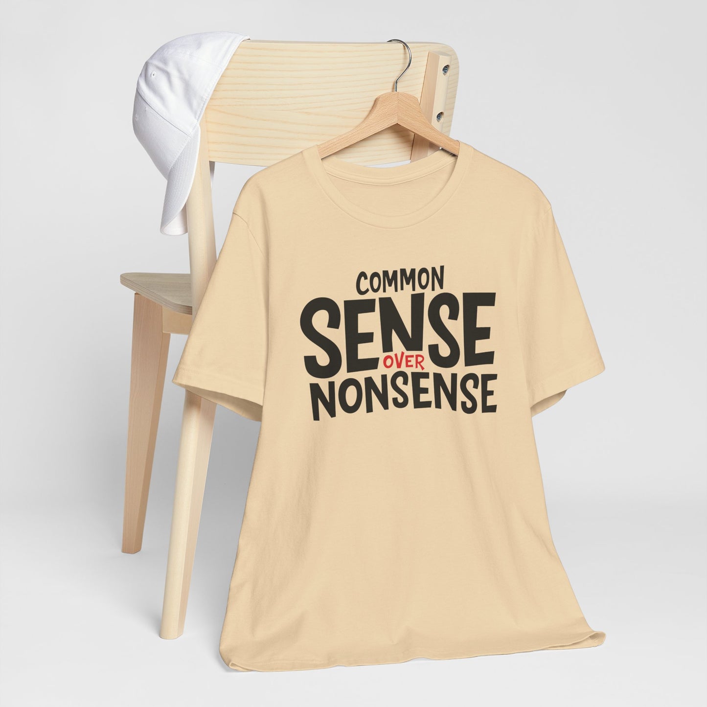 Common Sense Over Nonsense Tee Shirt
