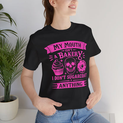 Sarcastic Pink Skull Cupcake Donut Tee "My Mouth Isn't a Bakery"