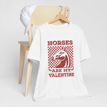 Horses Are My Valentine - Vintage Equestrian Valentine Tee
