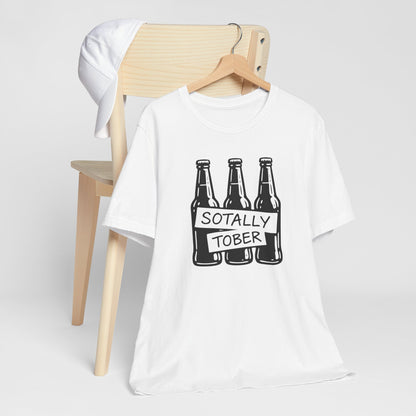 Sotally Tober Beer Bottle Unisex Tee Shirt