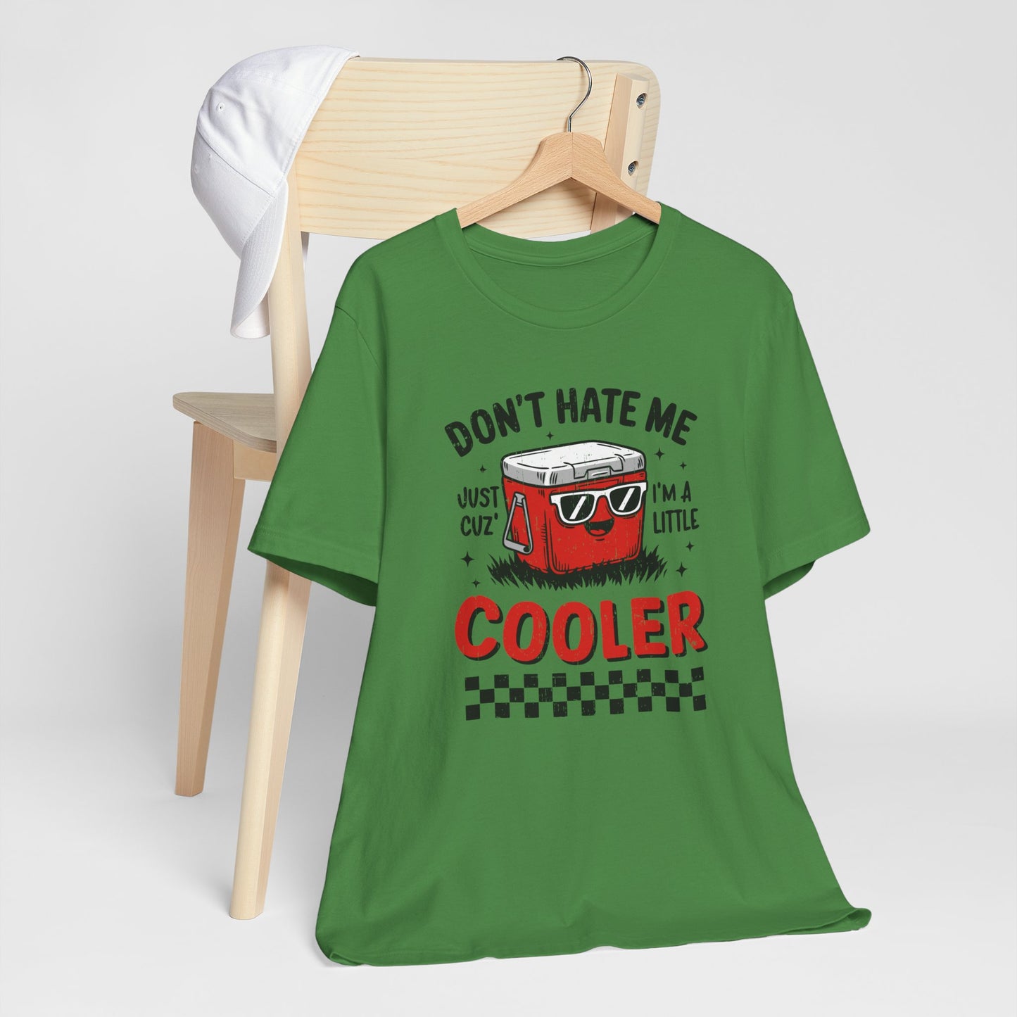 Don't Hate Me Just Cuz I'm A Little Cooler - Funny Retro Summer T-Shirt
