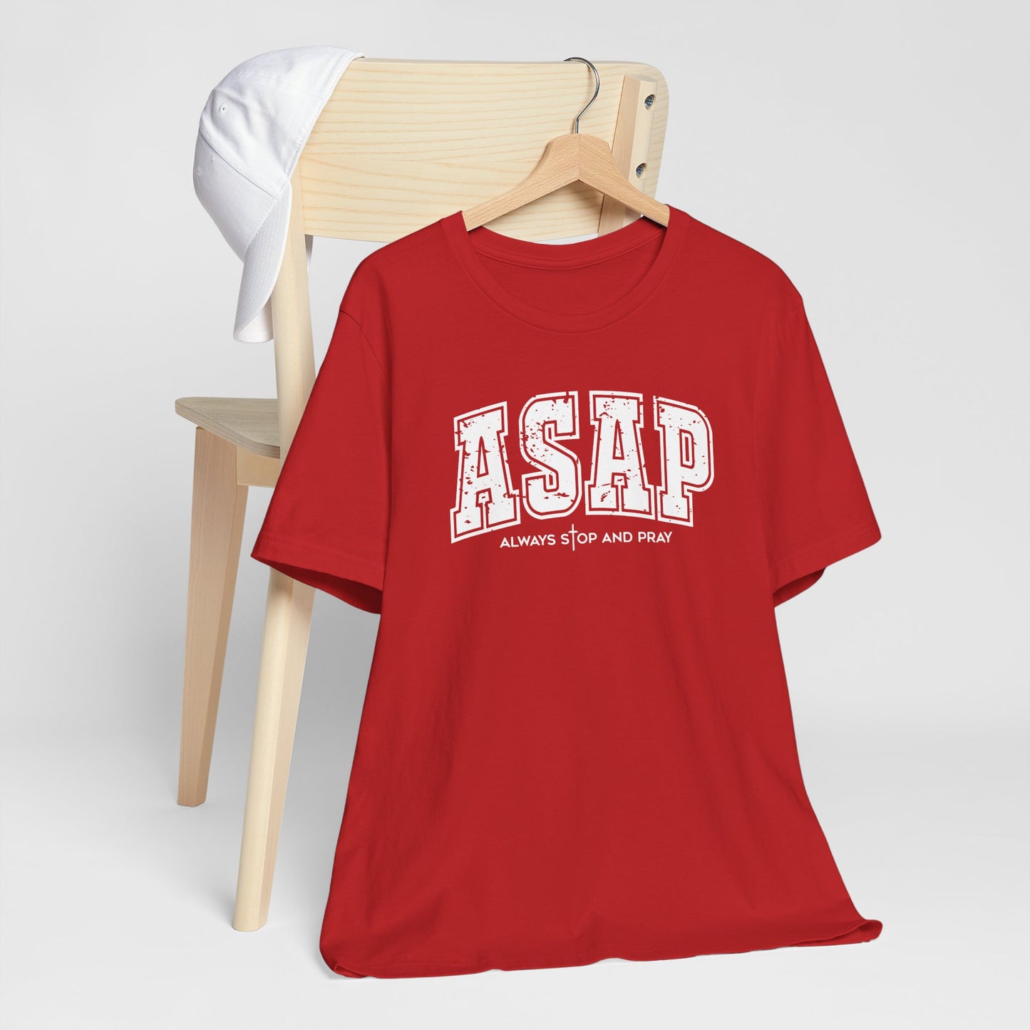 ASAP Always Stop And Pray Inspirational Tee Shirt