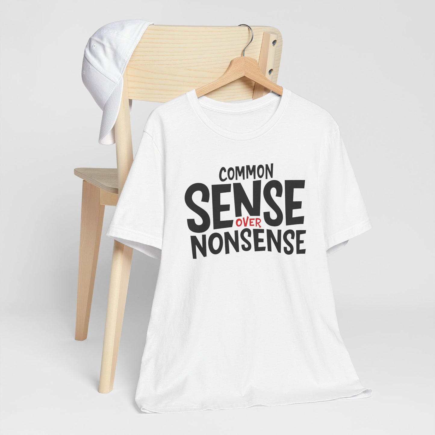 Common Sense Over Nonsense Tee Shirt