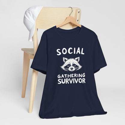 Social Gathering Survivor Funny Raccoon Introvert Unisex Tee Shirt