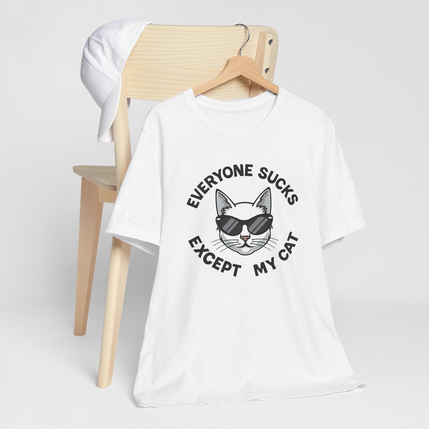 Everyone Sucks Except My Cat Tee Shirt