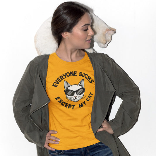 Everyone Sucks Except My Cat Tee Shirt