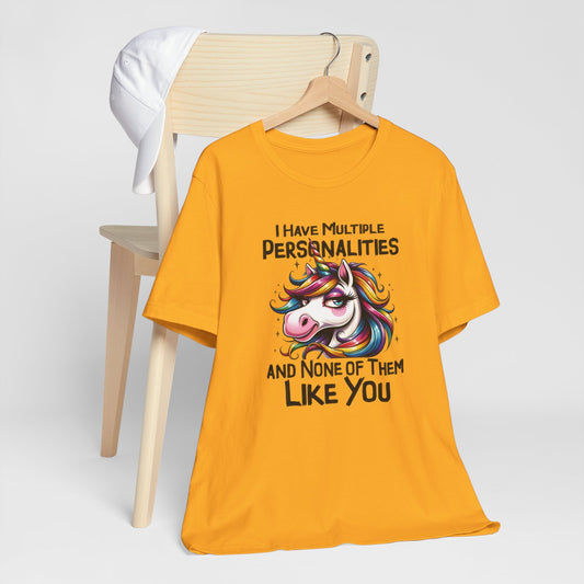 Multiple Personalities Sarcastic Unicorn Tee Shirt