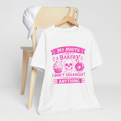 Sarcastic Pink Skull Cupcake Donut Tee "My Mouth Isn't a Bakery"