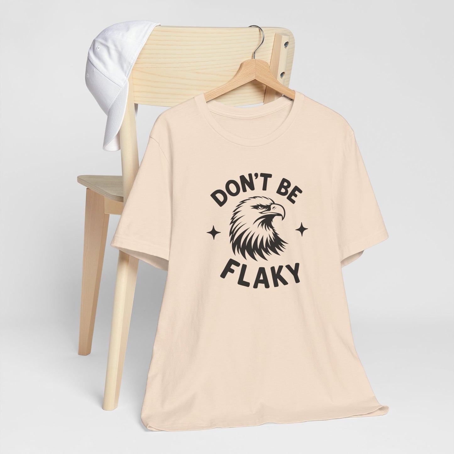 Don't Be Flaky Bald Eagle Tee Shirt