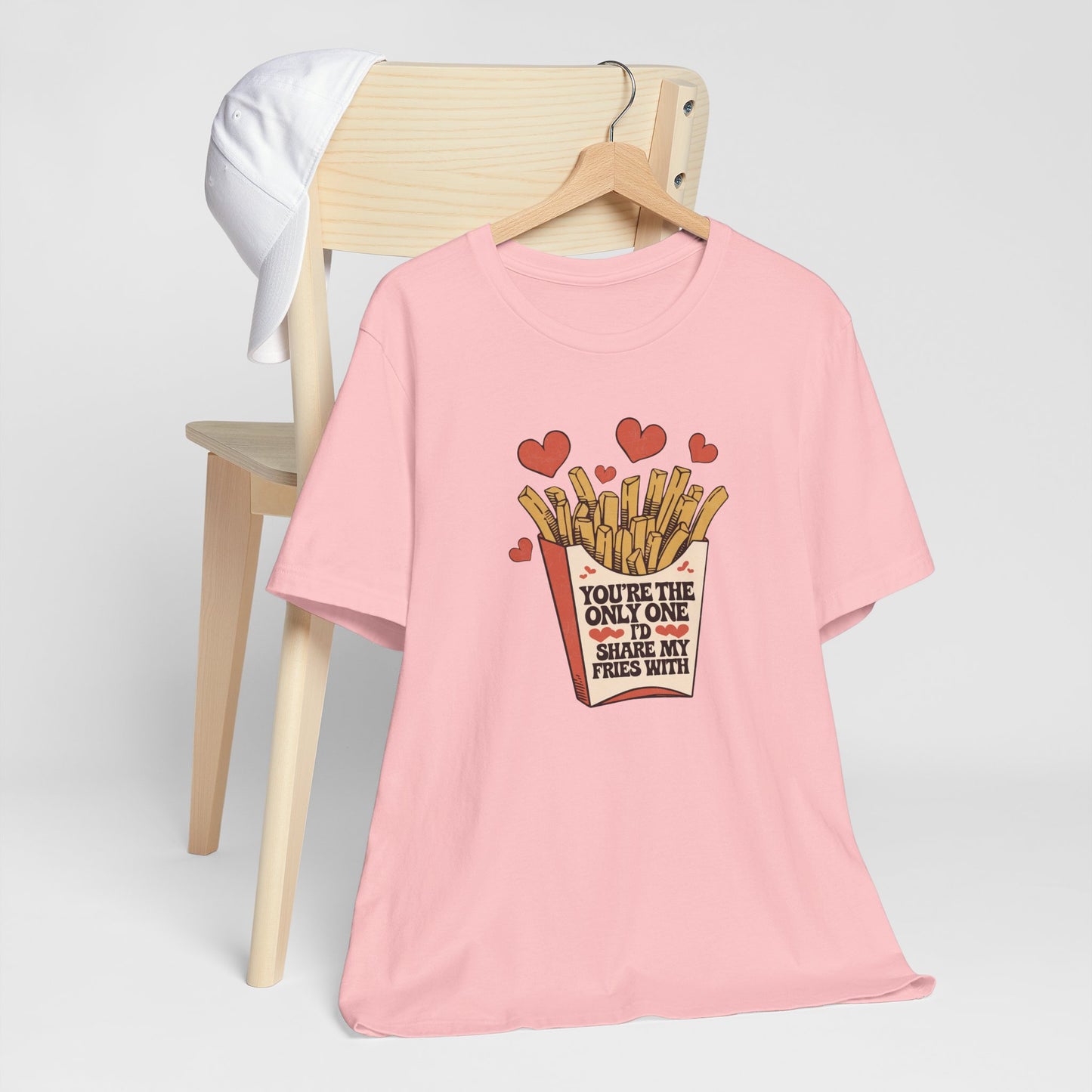 Share My Fries With You Valentine Tee Shirt