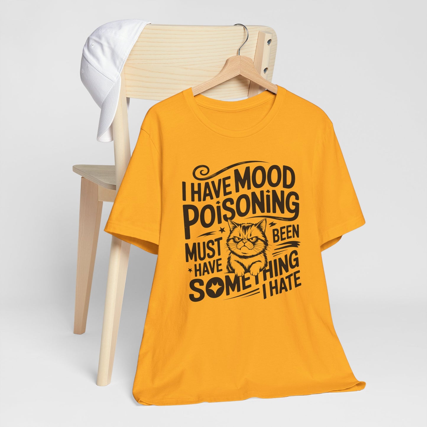 I Have Mood Poisoning T-Shirt – Funny Cat Quote Tee For Cat Lovers