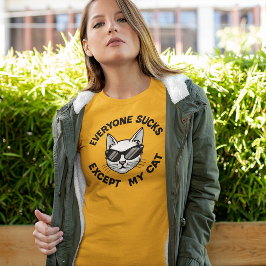 "Everyone Sucks Except My Cat" Funny Unisex Cat Lover Tee With Cat Wearing Sunglasses