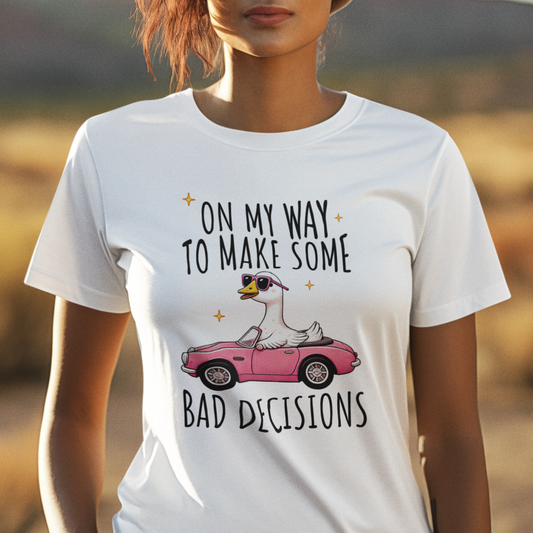 Bad Decisions Duck Driving Tee Shirt