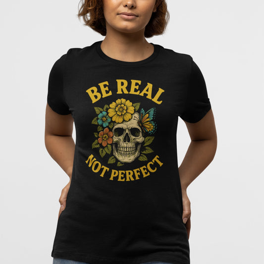 Be Real Not Perfect Floral Vintage Skull Graphic Tee