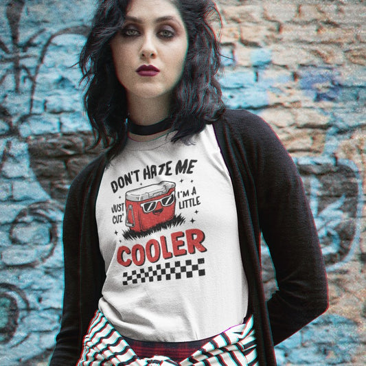 Summer Cooler Tee — "Don't Hate Me Just Cuz I'm a Little Cooler" Funny Graphic T-Shirt